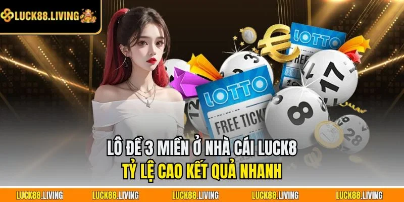 Lô đề 3 Miền